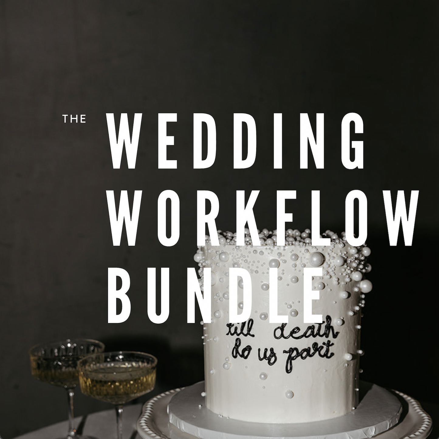 THE WEDDING WORKFLOW BUNDLE